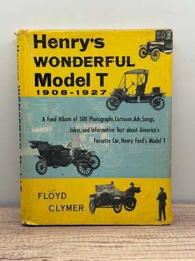 Vintage 1955 Henry’s Wonderful Model T1908-1927-Hardcover-Floyd Clymer-Dust Jack